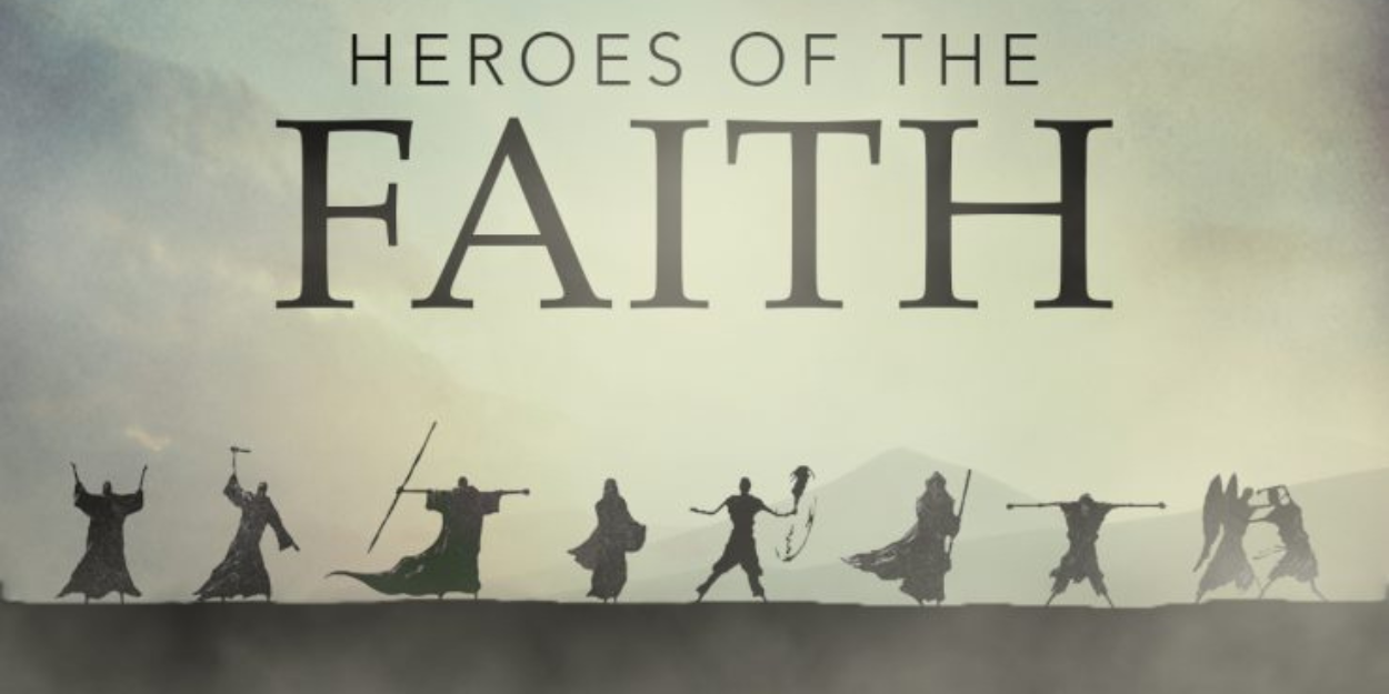 Heroes of Faith