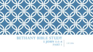 1 John - Part 1